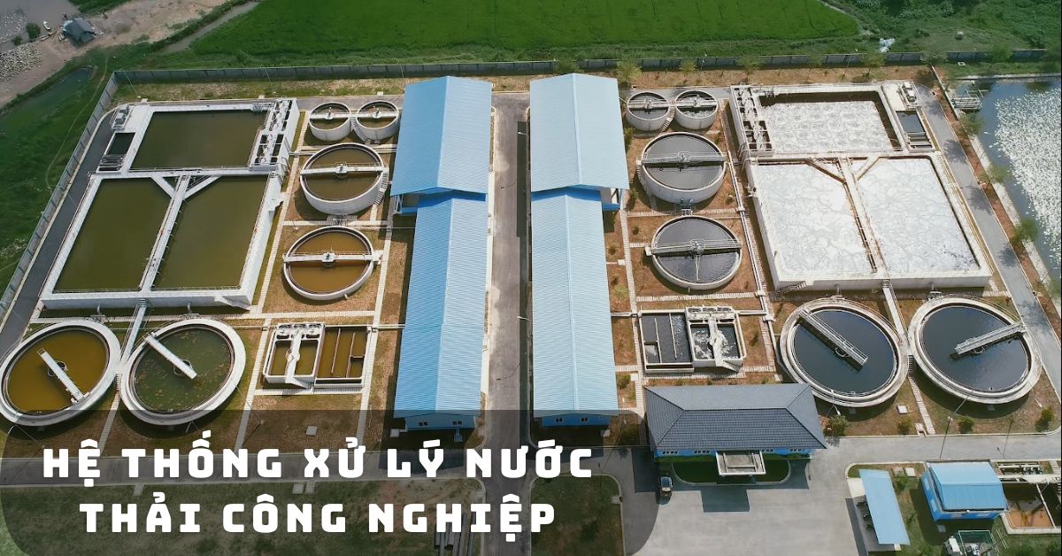 Hệ thống xử lý nước thải công nghiệp