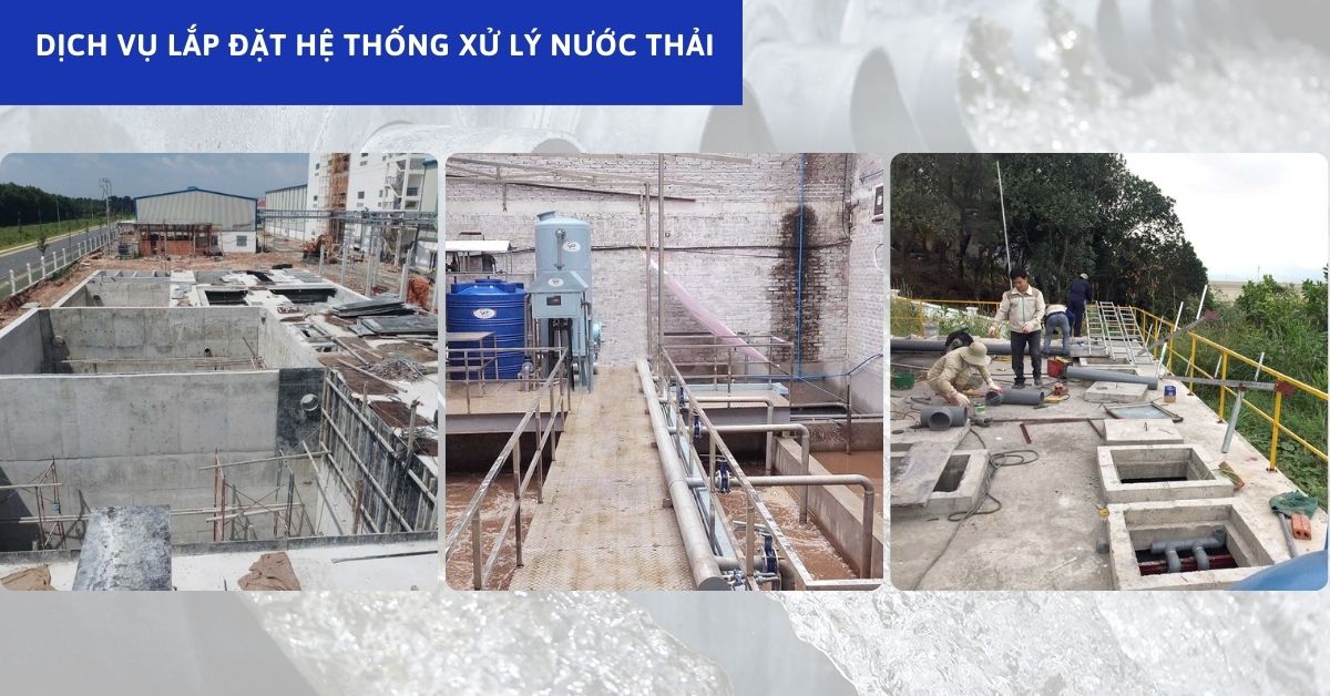 Dịch Vụ Lắp Đặt Hệ Thống Xử Lý Nước Thải - Việt Phát