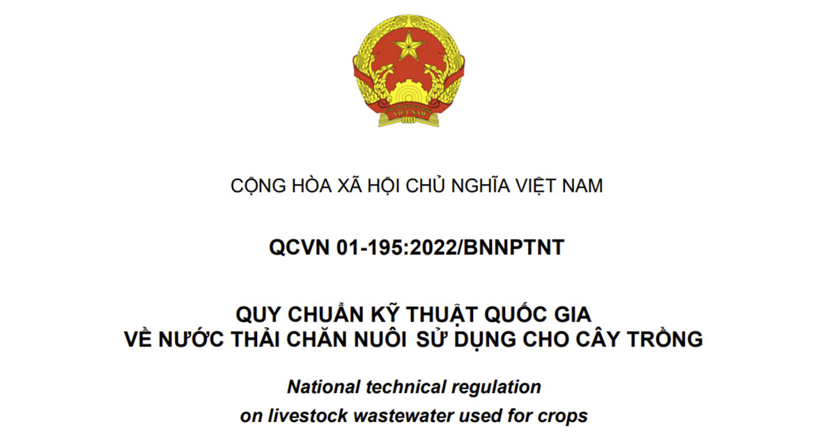QCVN 01-195:2022/BNNPTNT – Quy Chuẩn Kỹ Thuật Quốc Gia Về Nước Thải Chăn Nuôi Sử Dụng Cho Cây Trồng
