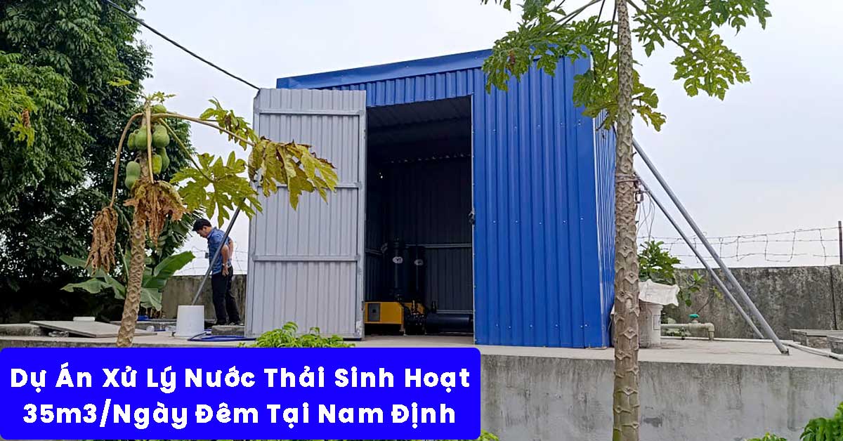 Dự Án Xử Lý Nước Thải Sinh Hoạt 35m3/Ngày Đêm Tại Nam Định