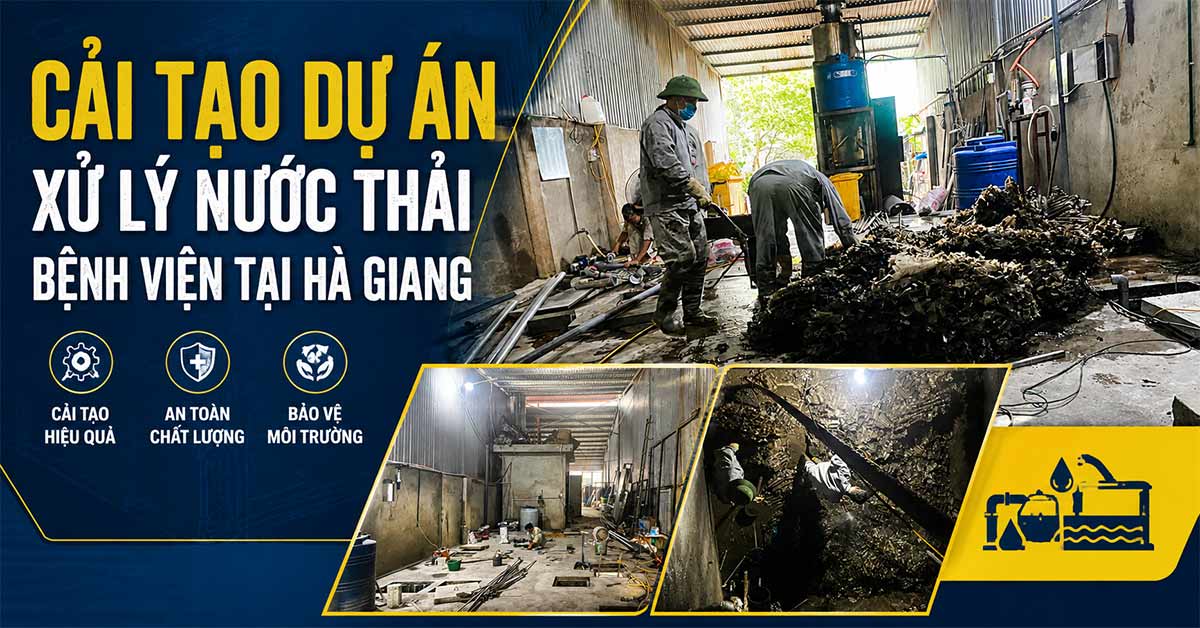 Cải Tạo Dự Án Xử Lý Nước Thải Bệnh Viện Tại Hà Giang