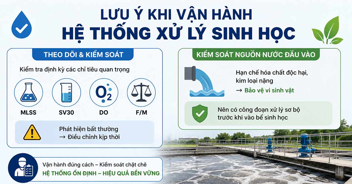 Lưu ý khi vận hành hệ thống xử lý sinh học