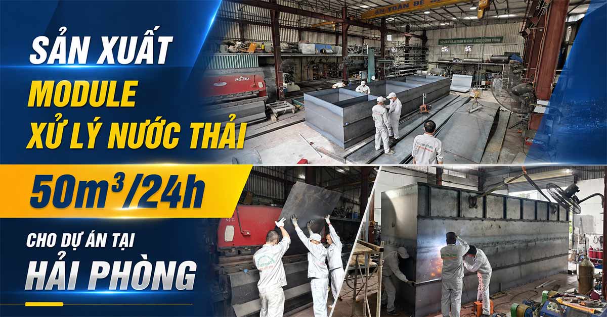 Sản Xuất Module Xử Lý Nước Thải 50m3/24h Cho Dự Án Tại Hải Phòng