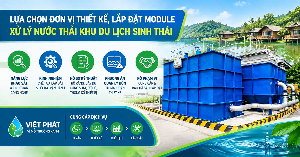 Lựa chọn đơn vị thiết kế, lắp đặt module xử lý nước thải khu du lịch sinh thái